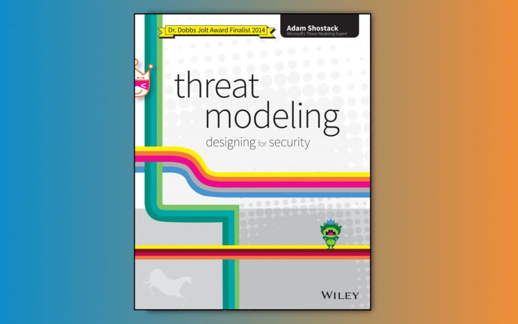 Threat Modeling: Designing for Security